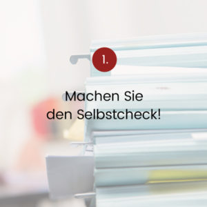 Machen Sie den Selbstcheck!